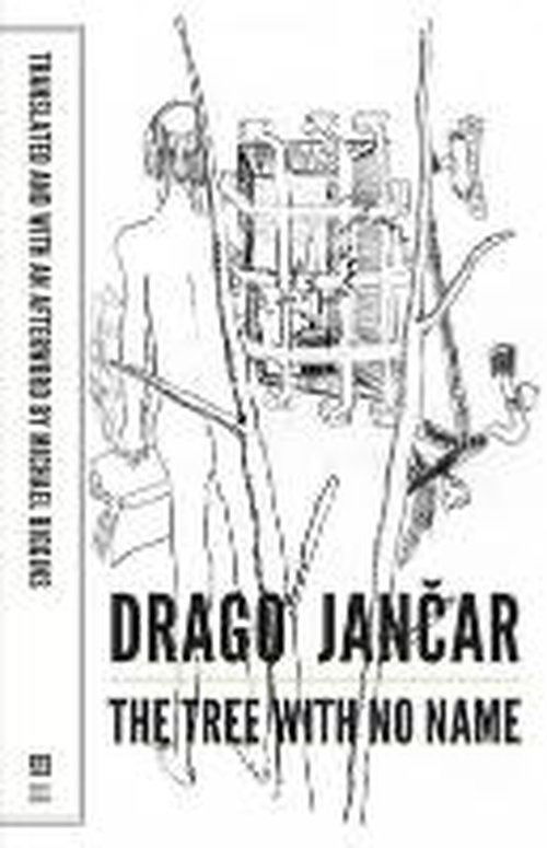 Cover for Drago Jancar · The Tree with No Name (Paperback Book) (2014)