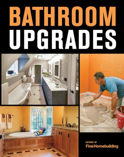 Cover for Fine Homebuildi · Bathroom Upgrades (Paperback Book) (2016)