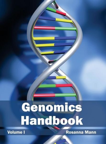 Cover for Rosanna Mann · Genomics Handbook: Volume I (Hardcover Book) (2015)
