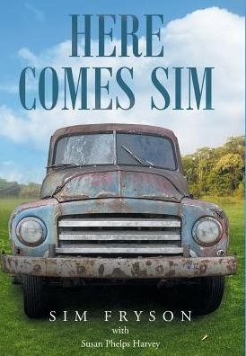 Cover for Sim Fryson · Here Comes Sim (Hardcover bog) (2017)