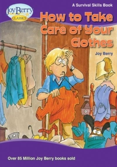 Cover for Joy Berry · How to Take Care of Your Clothes (Book) (2020)