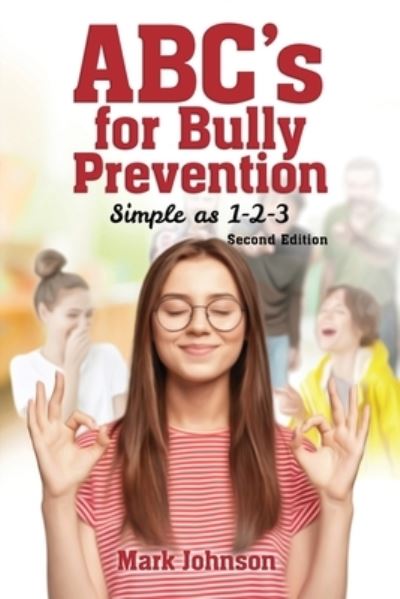 Cover for Mark Johnson · Abc's for Bully Prevention, Simple as 1-2-3 (Taschenbuch) (2021)