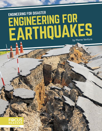 Engineering for Earthquakes - Engineering for Disaster - Marne Ventura - Books - North Star Editions - 9781644934548 - August 1, 2020