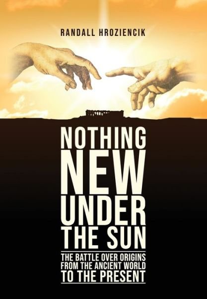 Cover for Randall Hroziencik · 'Nothing New Under the Sun' (Paperback Book) (2021)