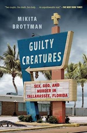 Guilty Creatures - Mikita Brottman - Books -  - 9781668020548 - July 1, 2025