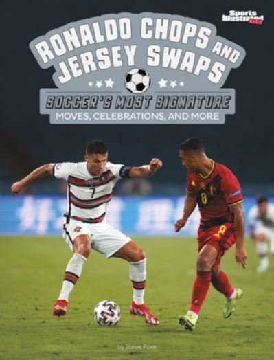 Cover for Steve Foxe · Ronaldo Chops and Jersey Swaps (Buch) (2024)