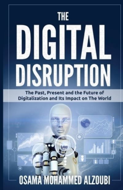 Cover for Osama Mohammed Alzoubi · The Digital Disruption (Paperback Bog) (2019)