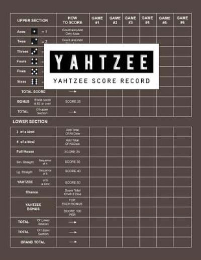 Yahtzee Score Record - Bg Publishing - Books - Createspace Independent Publishing Platf - 9781727459548 - September 21, 2018
