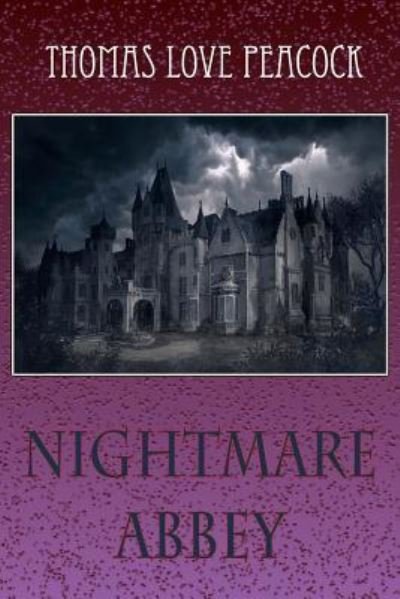 Cover for Thomas Love Peacock · Nightmare Abbey (Pocketbok) (2018)
