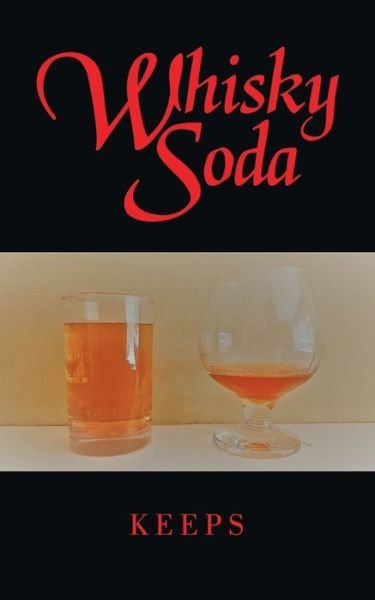 Cover for Keeps · Whisky Soda (Pocketbok) (2019)