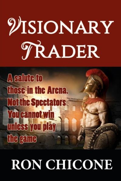 Cover for Ron Chicone · Visionary Trader (Paperback Book) (2019)