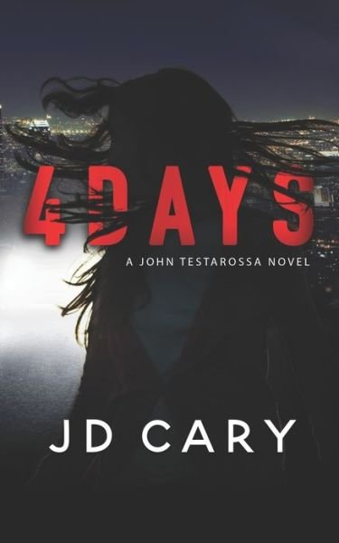 Cover for Jd Cary · 4 Days (Paperback Bog) (2019)