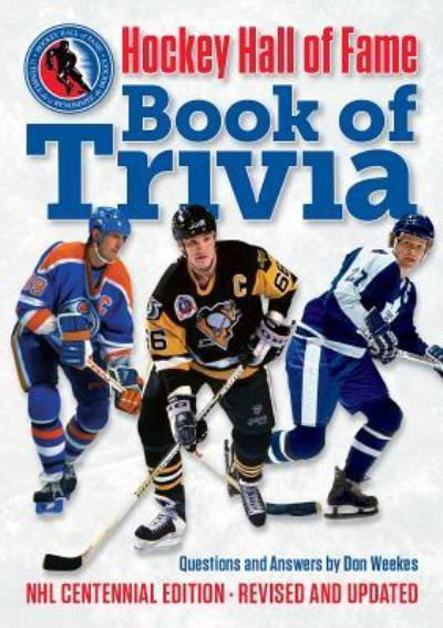 Cover for Don Weekes · Hockey Hall of Fame Book of Trivia (Book) (2017)