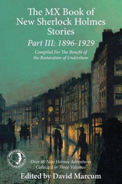 Cover for David Marcum · The Mx Book of New Sherlock Holmes Stories Part III: 1896 to 1929 (Paperback Book) (2015)