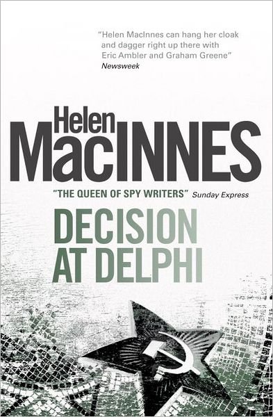 Cover for Helen Macinnes · Decision at Delphi (Pocketbok) (2012)