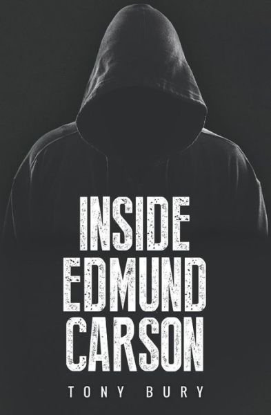 Cover for Tony Bury · Inside Edmund Carson (Pocketbok) (2017)