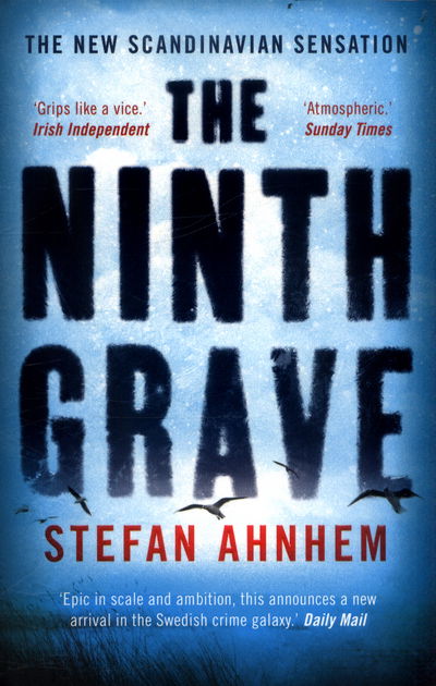 The Ninth Grave - A Fabian Risk Thriller - Prequel - Stefan Ahnhem - Kirjat - Bloomsbury Publishing PLC - 9781784975548 - torstai 13. heinäkuuta 2017