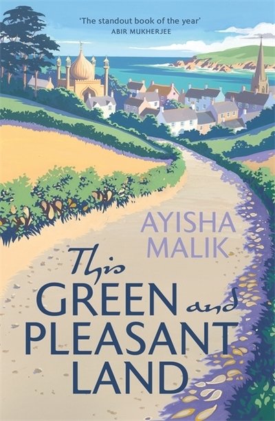 Cover for Ayisha Malik · This Green and Pleasant Land: Winner of The Diverse Book Awards 2020 (Gebundenes Buch) (2019)
