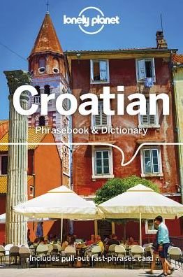 Cover for Lonely Planet · Lonely Planet Croatian Phrasebook &amp; Dictionary - Phrasebook (Taschenbuch) (2019)
