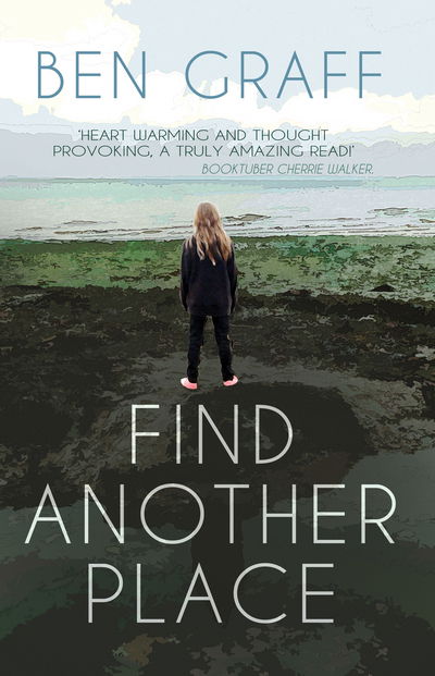 Cover for Ben Graff · Find Another Place (Paperback Book) (2018)