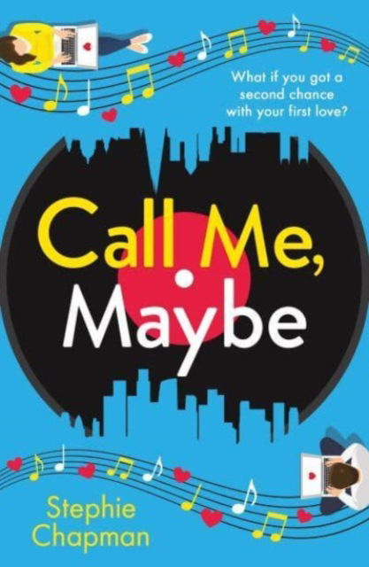 Call Me, Maybe - Stephie Chapman - Livros - Canelo - 9781788638548 - 27 de julho de 2023