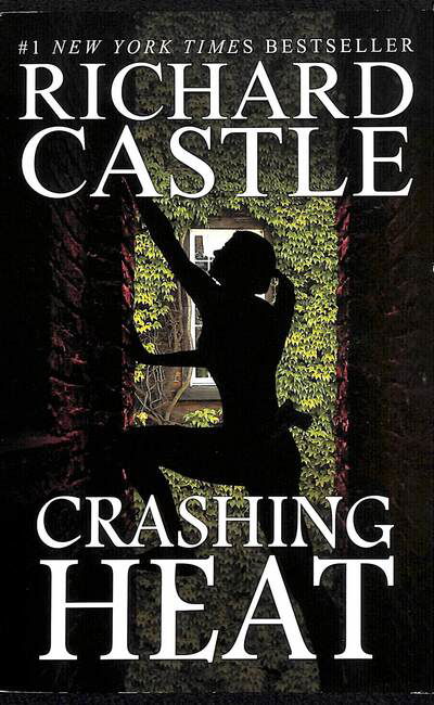 Crashing Heat (Castle) - Nikki Heat - Richard Castle - Kirjat - Titan Books Ltd - 9781789095548 - maanantai 28. syyskuuta 2020