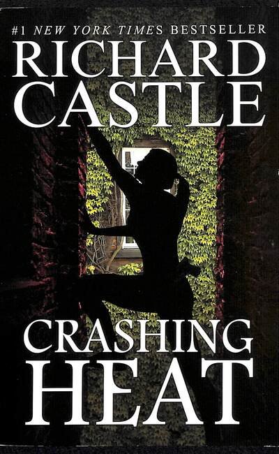 Cover for Richard Castle · Crashing Heat (Castle) - Nikki Heat (Paperback Bog) (2020)