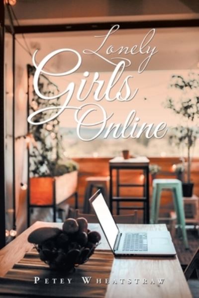 Cover for Petey Wheatstraw · Lonely Girls Online (Paperback Book) (2019)