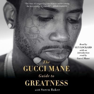 The Gucci Mane Guide to Greatness - Gucci Mane - Music - Simon & Schuster Audio and Blackstone Pu - 9781797113548 - October 13, 2020
