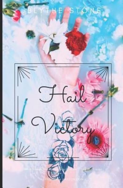 Cover for Blythe Stone · Hail Victory (Taschenbuch) (2019)