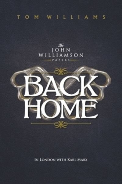 Back Home - Tom Williams - Books - Big Red - 9781838397548 - November 23, 2021