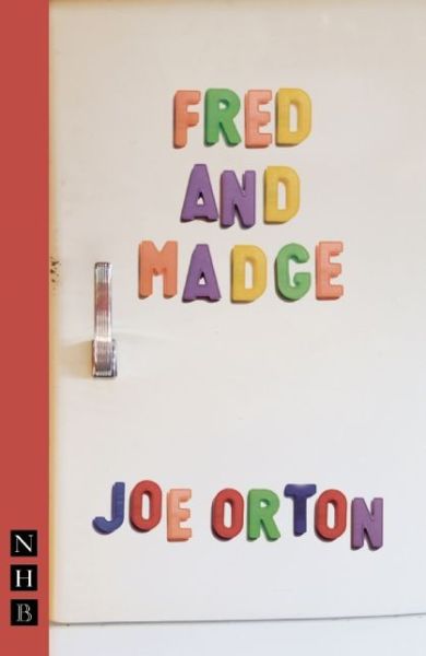 Cover for Joe Orton · Fred &amp; Madge - NHB Modern Plays (Paperback Book) (2014)