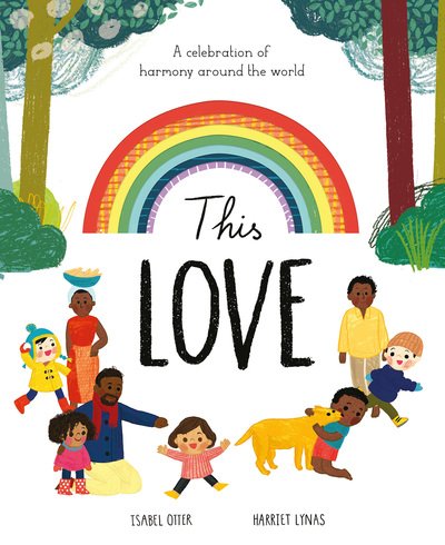 Cover for Isabel Otter · This Love: A celebration of harmony around the world (Paperback Book) (2021)