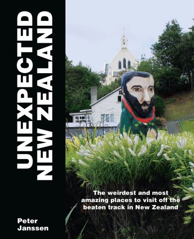 Cover for Peter Janssen · Unexpected New Zealand (Paperback Book) (2021)