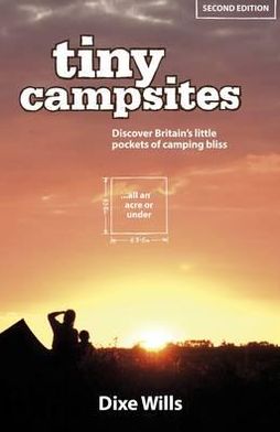 Cover for Dixe Wills · Tiny Campsites - Cool Camping (Paperback Book) [2 Revised edition] (2012)