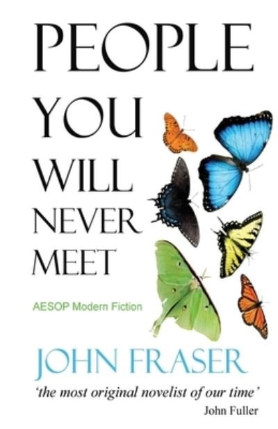 Cover for John Fraser · People You Will Never Meet (Pocketbok) (2019)