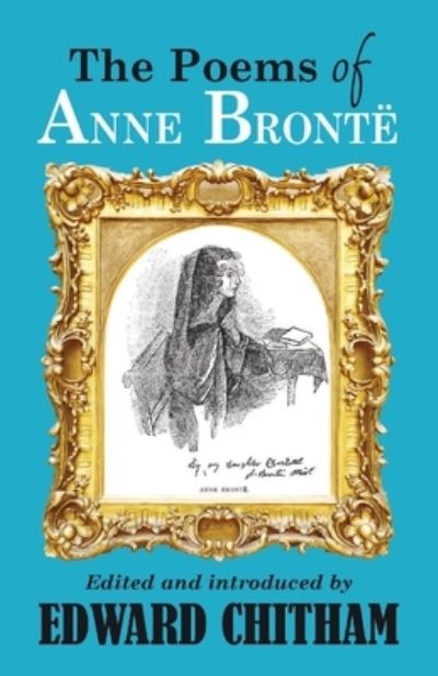 Cover for The Poems of Anne Bronte (Paperback Book) [2 Revised edition] (2021)