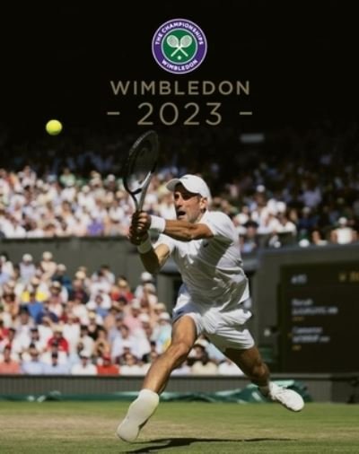 Cover for Paul Newman · Wimbledon 2023: The Official Review of The Championships (Gebundenes Buch) (2023)