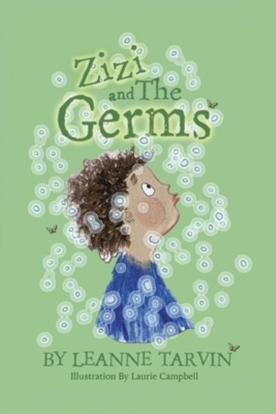 Cover for Leanne Tarvin · Zizi and The Germs (Paperback Book) (2021)