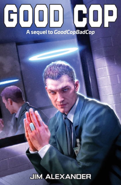 Cover for Jim Alexander · Good Cop (Paperback Book) (2021)