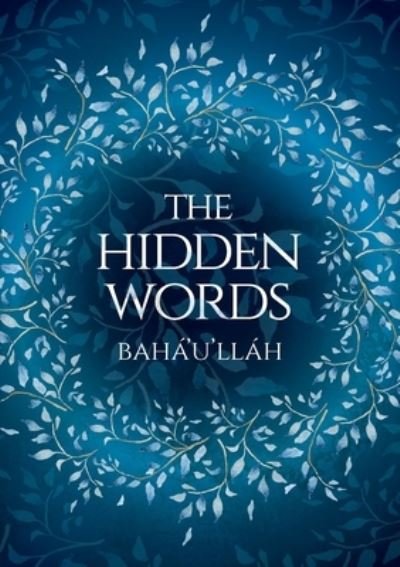 Cover for Bahá'u'lláh · The Hidden Words (Paperback Book) (2021)