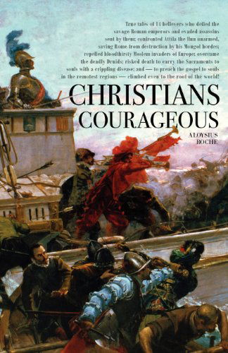 Cover for Aloysius Roche · Christians Courageous (Paperback Book) [Ppbk edition] (2009)