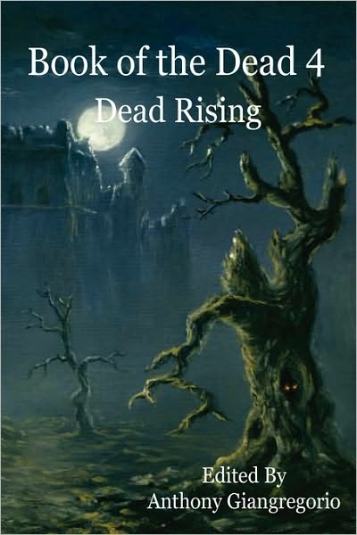 Cover for Tony Schaab · Book of the Dead 4: Dead Rising (Paperback Book) (2010)