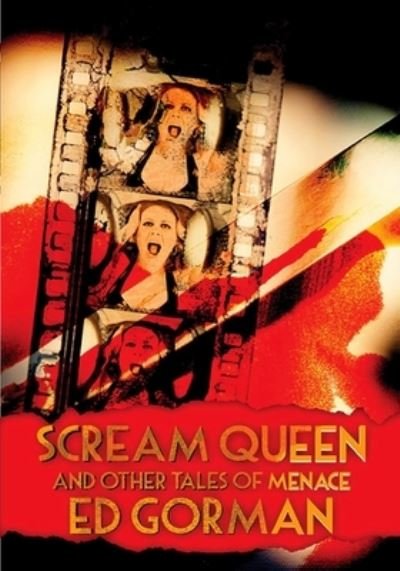Cover for Ed Gorman · Scream Queen And Other Tales of Menace (Taschenbuch) (2014)