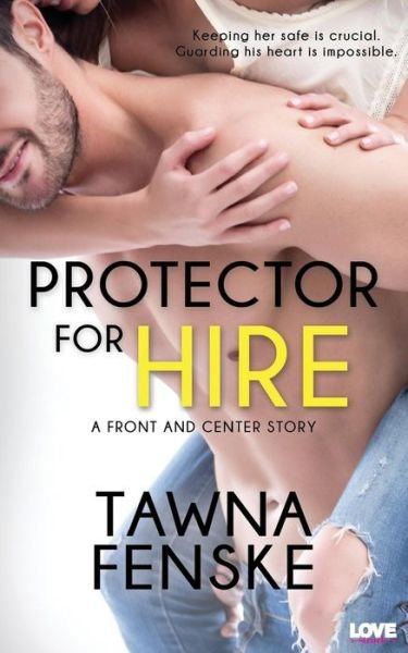 Cover for Tawna Fenske · Protector for Hire (Paperback Book) (2015)