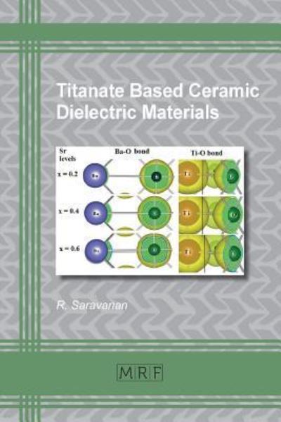 Cover for Saravanan R · Titanate Based Ceramic Dielectric Materials (Taschenbuch) (2018)