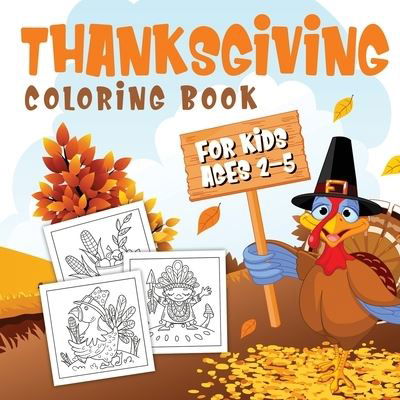 Cover for Kiddiewink Publishing · Thanksgiving Coloring Book for Kids Ages 2-5 (Pocketbok) (2020)