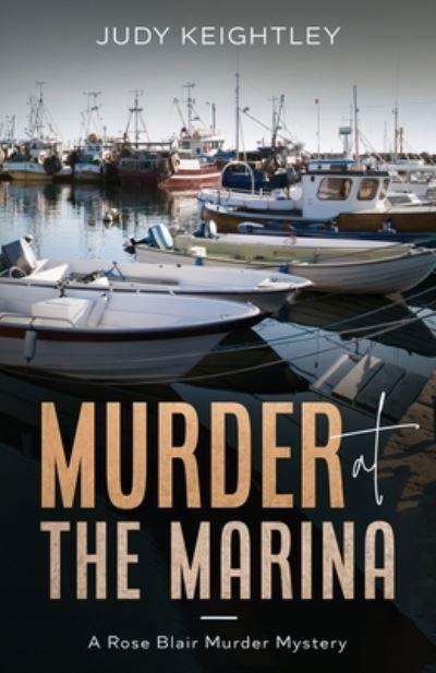 Cover for Judy Keightley · Murder at the Marina (Paperback Book) (2021)