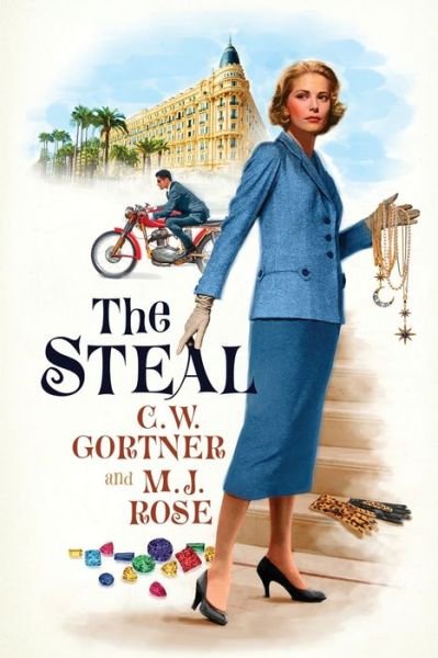 Cover for M J Rose · The Steal (Paperback Book) (2021)