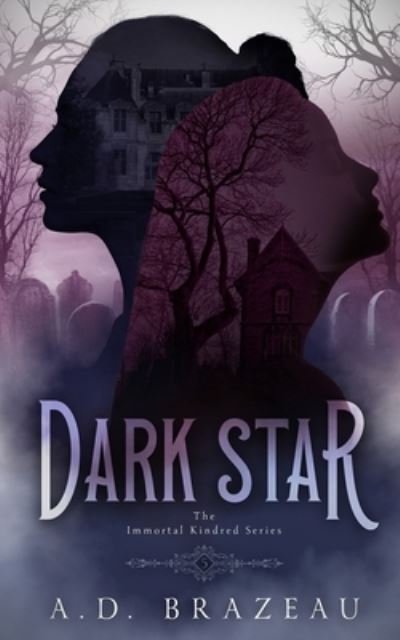 Cover for A D Brazeau · Dark Star (Pocketbok) (2021)